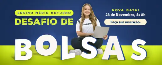 Desafio de Bolsas Ensino Médio